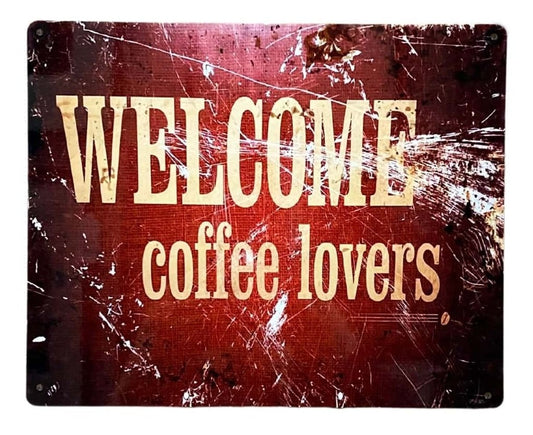 Metal Sign Plaque - Welcome Coffee Lovers-0