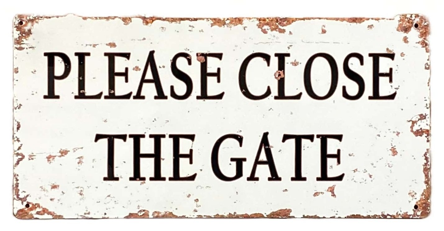 Metal Wall Sign - Please Close The Gate-0