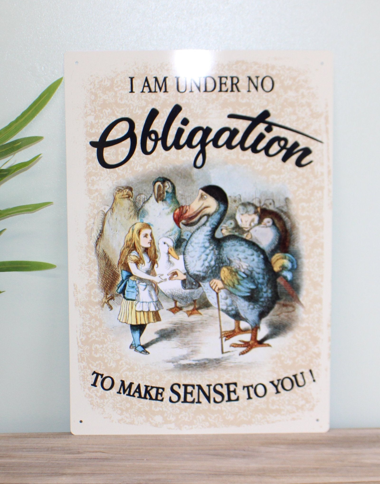 Vintage Metal Sign - Alice In Wonderland - Obligation-1