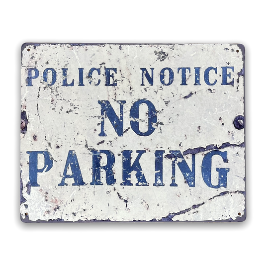 Vintage Metal Sign - Police Notice No Parking-0